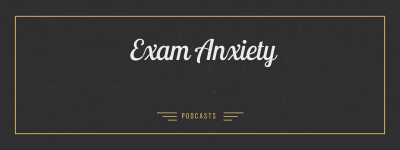 Exam Anxiety